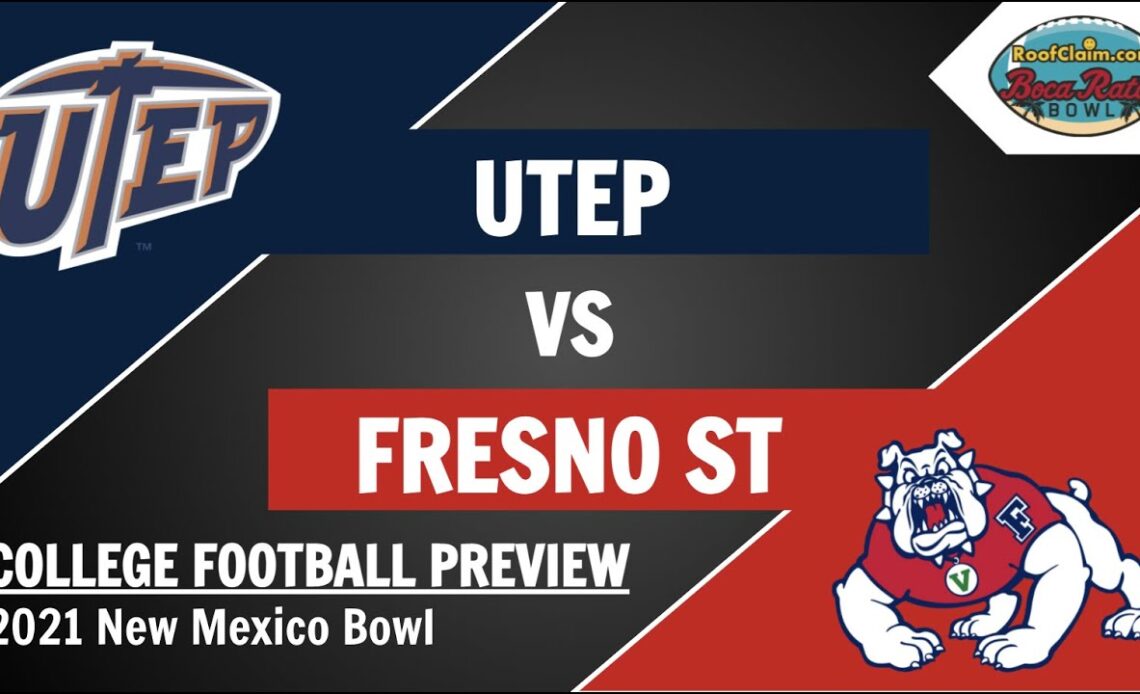 UTEP vs Fresno State Preview and Predictions - 2021 New Mexico Bowl Prediction