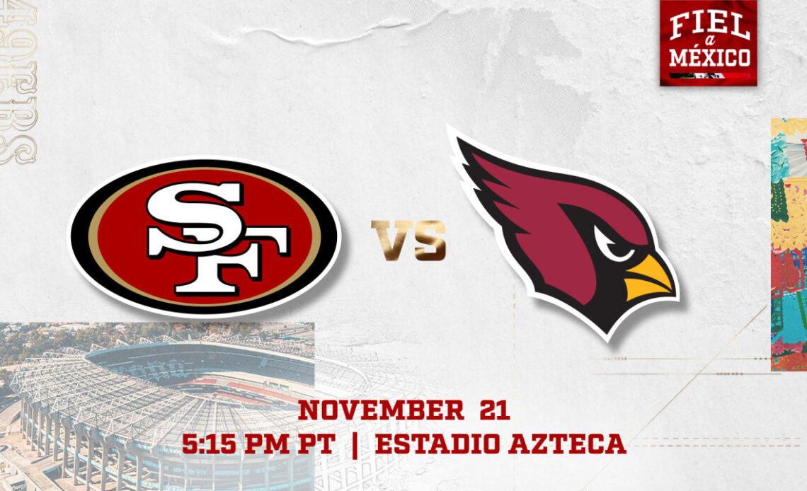 49ers to Face Cardinals on 'MNF' in Mexico City