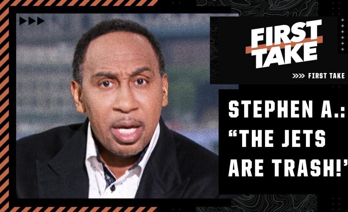 'THE JETS ARE TRASH' ‼️😬 - Stephen A. isn't putting New York above the Patriots | First Take