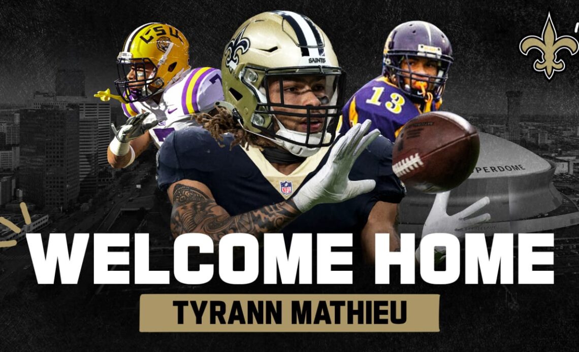 Tyrann Mathieu's homecoming helps fill hole on New Orleans Saints roster