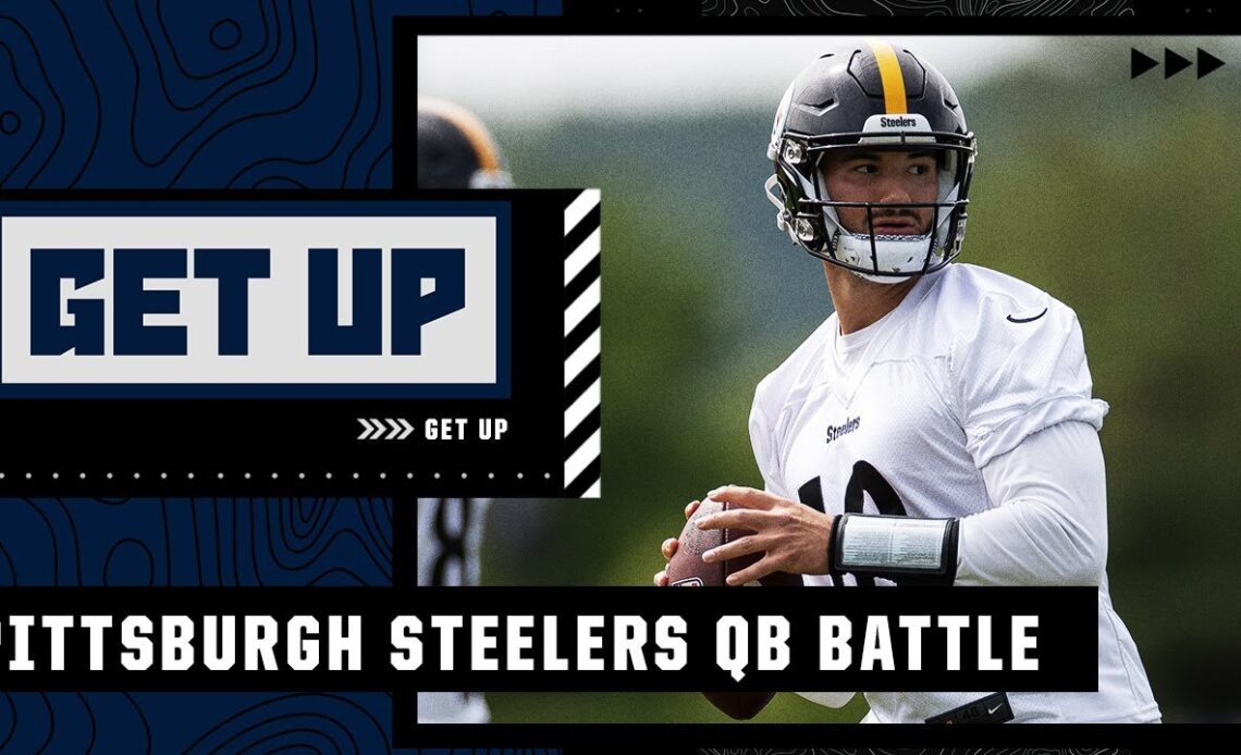 How will the Pittsburgh Steelers QB battle play out? | Get Up