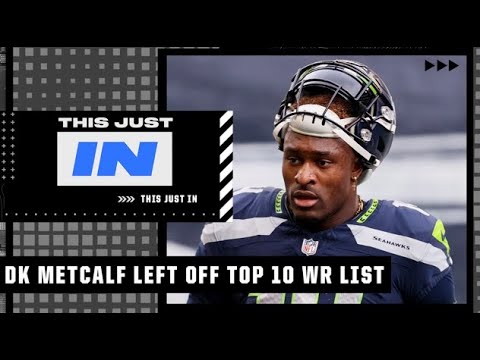 Top 10 wide receivers of 2022: DK Metcalf doesn’t make the list?! 😯 | This Just In
