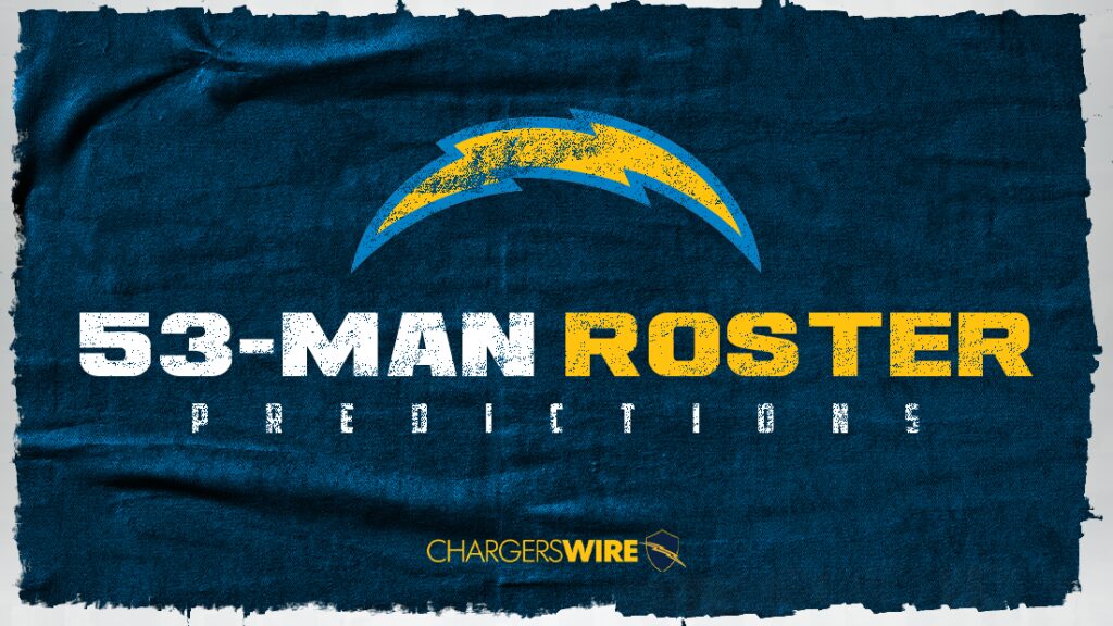 Los Angeles Chargers pre-training camp 53-man roster projection
