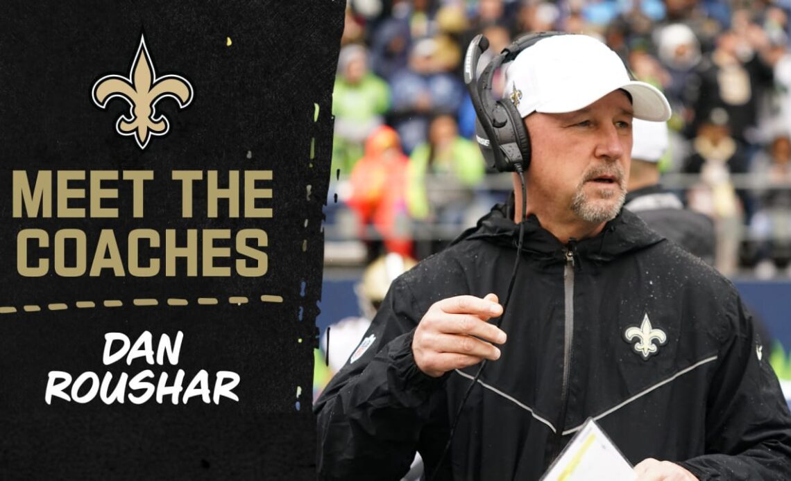 Meet the New Orleans Saints coaches: Dan Roushar