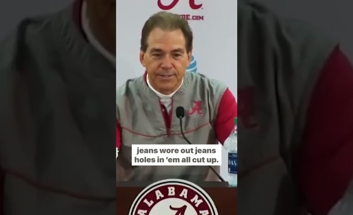 Nick Saban is not a fan of ripped jeans 😂