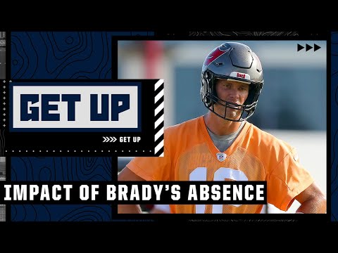 How will Tom Brady's absence affect the Tampa Bay Buccaneers? | Get Up