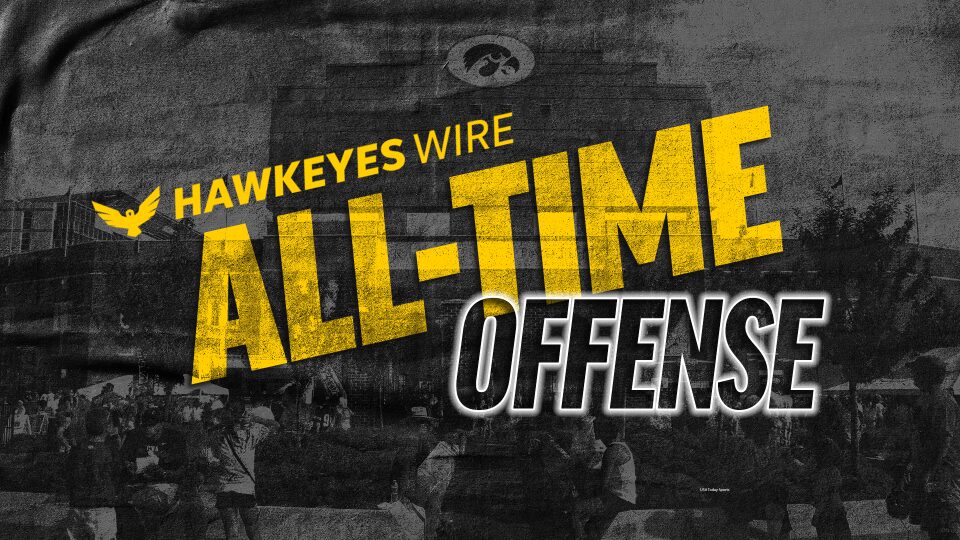 Iowa Hawkeyes football all-time roster: Offensive starters and backups