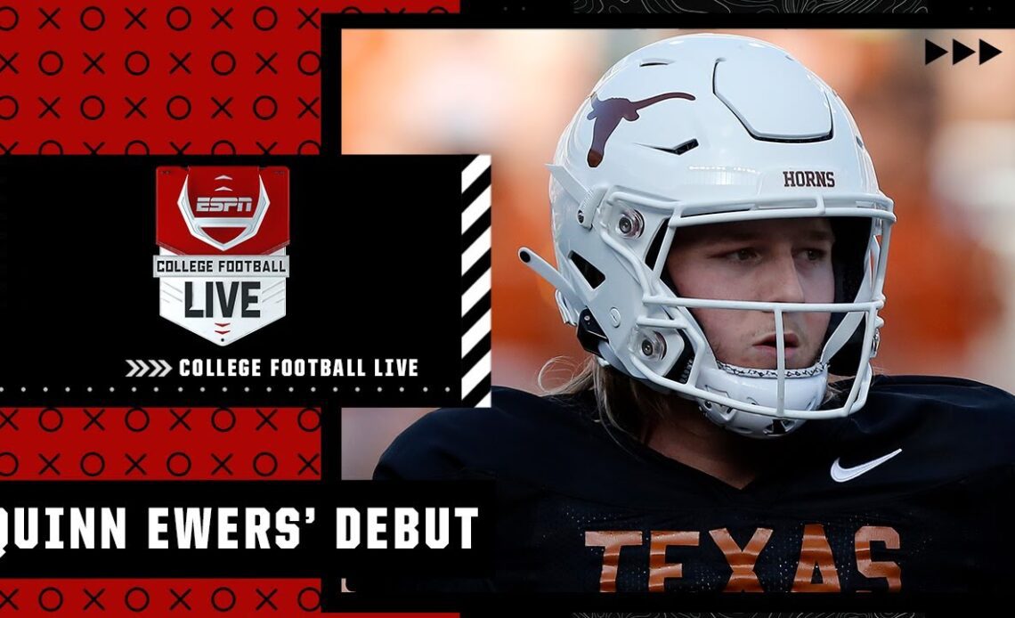Is Quinn Ewers the most hyped debut in recent history? | College Football Live