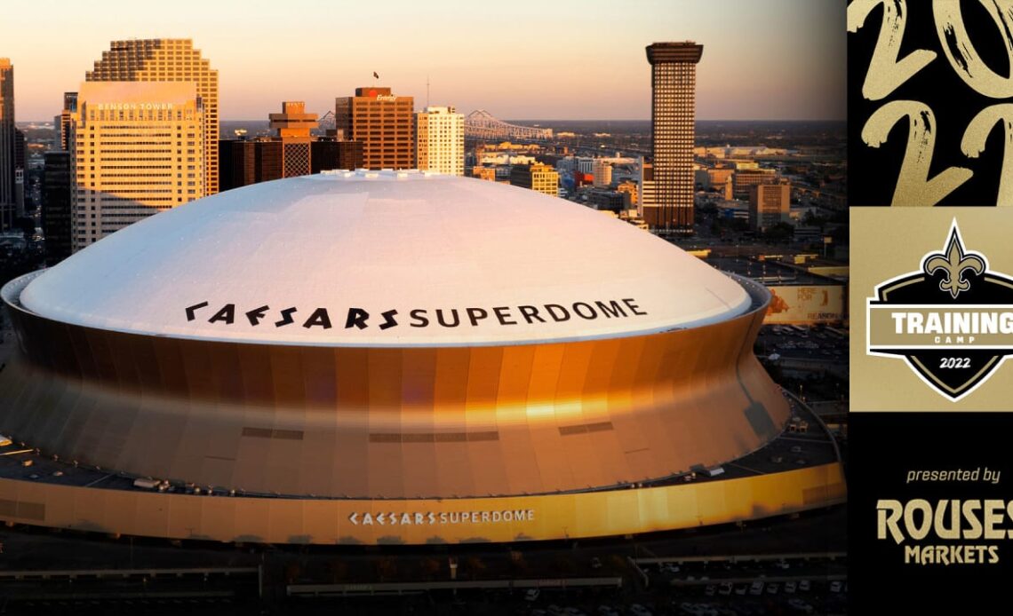 New Orleans Saints announce August 21 Training Camp presented by Rouses Markets practice to take place at Caesars Superdome