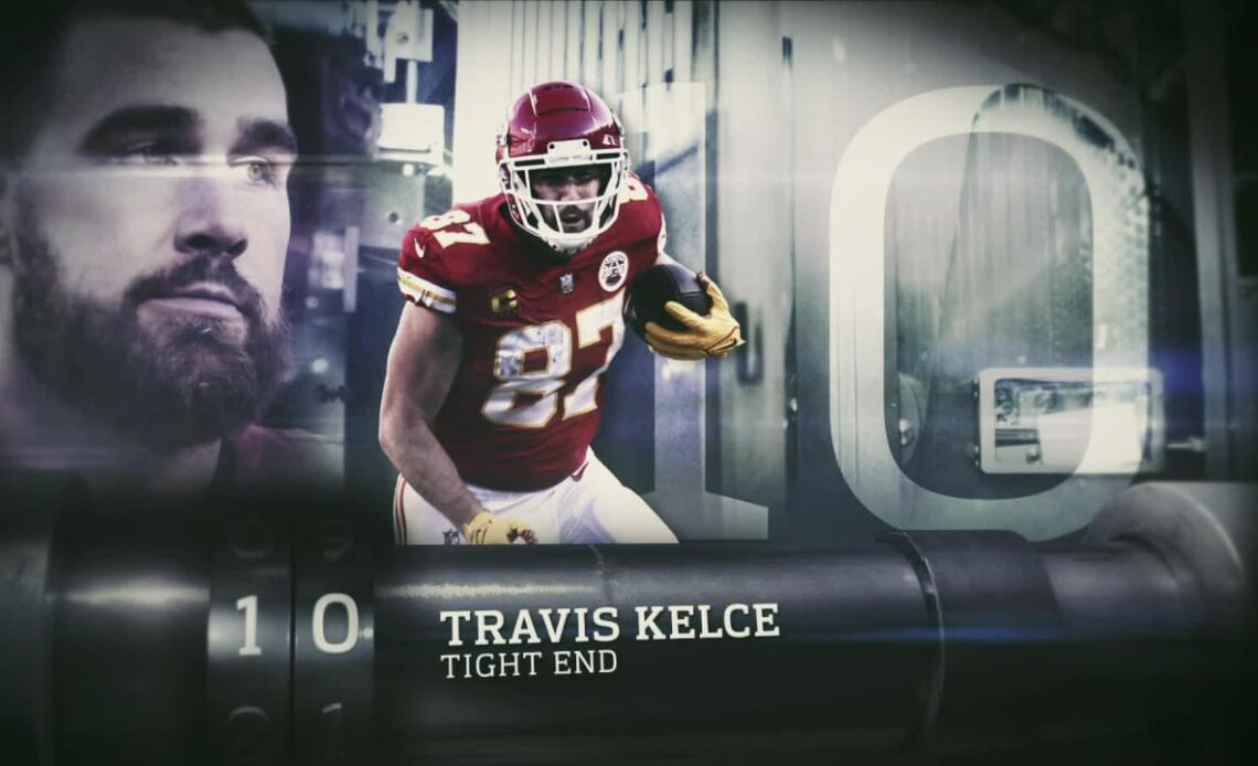 'Top 100 Players of 2022': Travis Kelce | No. 10