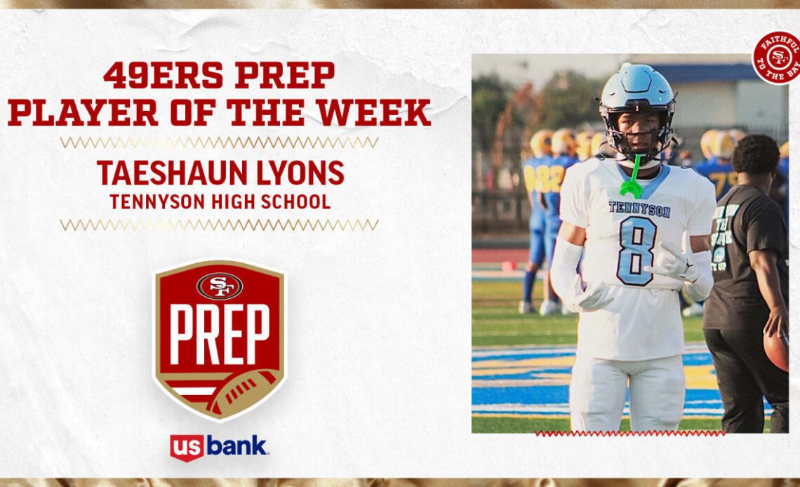 49ers PREP Selects Taeshaun Lyons as Player of the Week 3