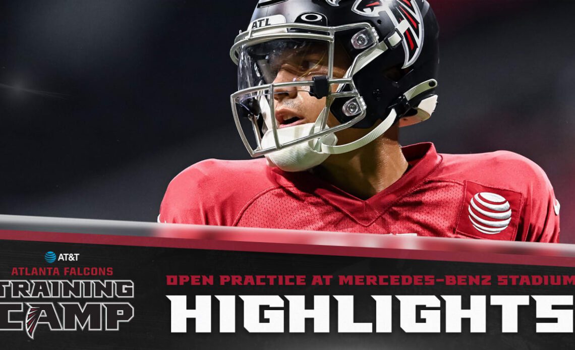 Atlanta Falcons turn up during open practice at Mercedes-Benz Stadium | AT&T Training Camp