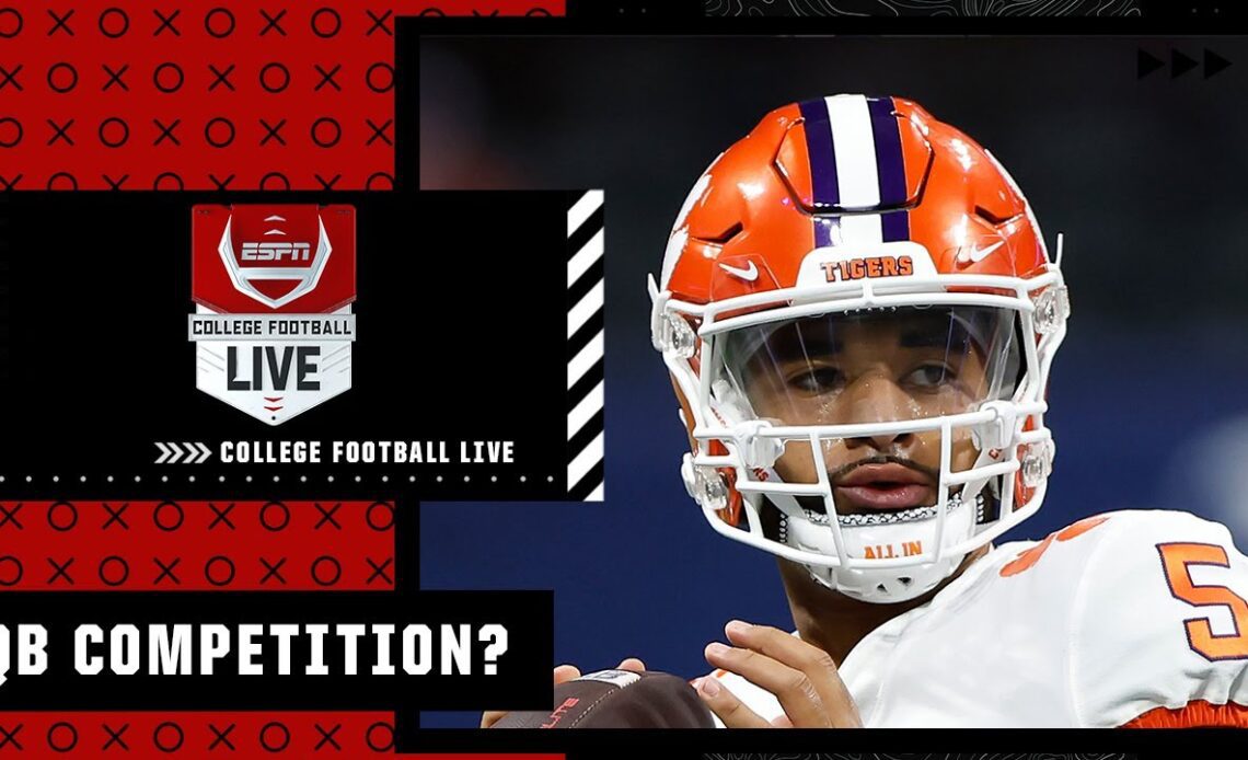 Does Clemson have a QB competition? | College Football Live