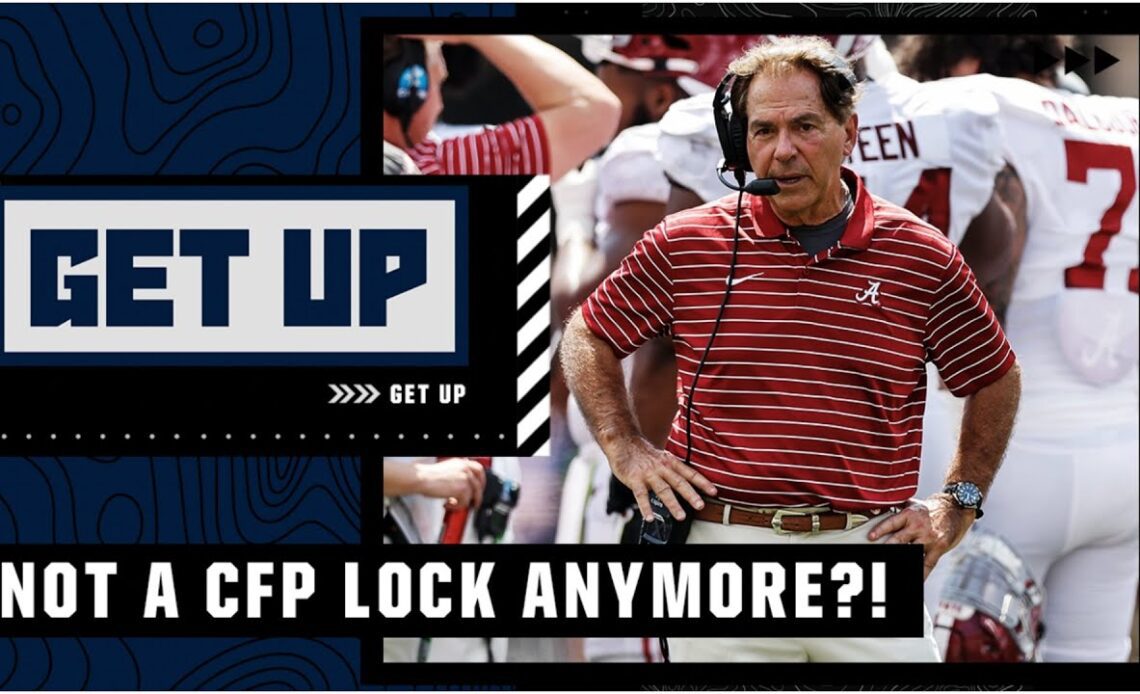 FACT OR FICTION: Alabama is NO LONGER a lock to make the College Football Playoff?! | Get Up