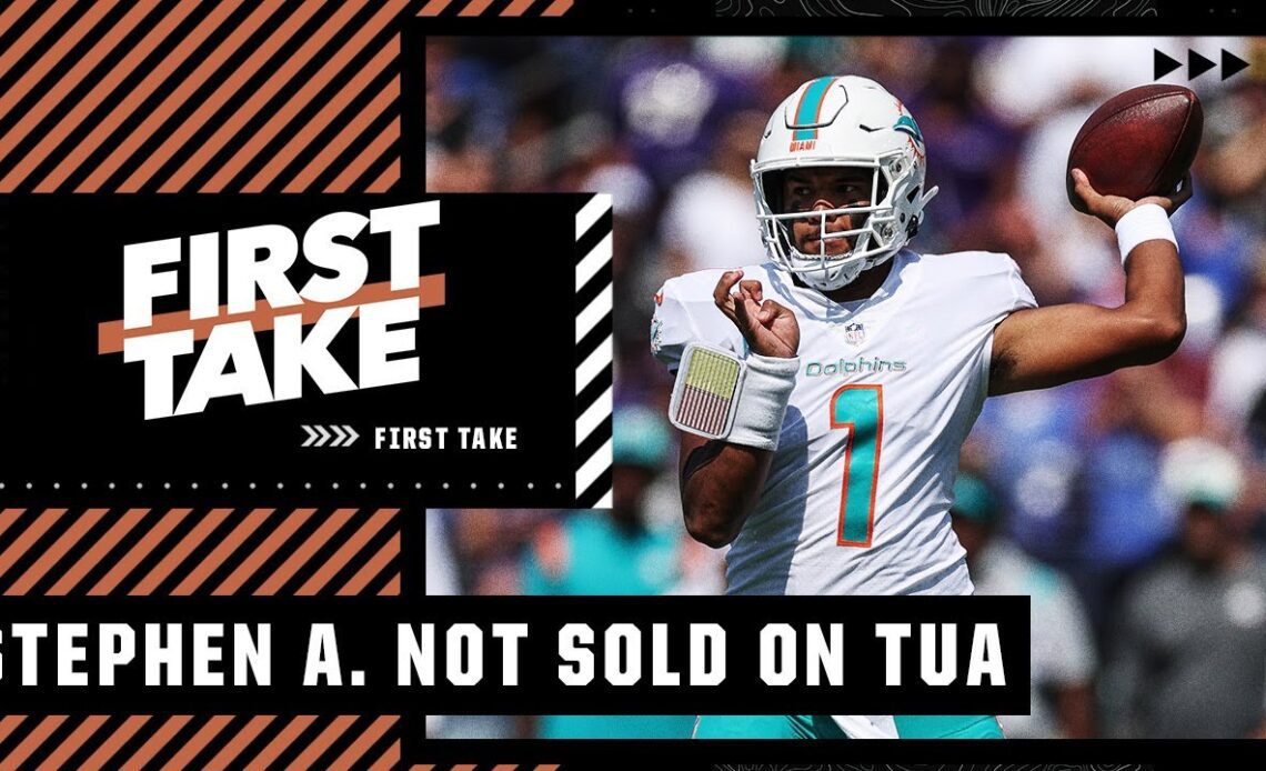 Stephen A. NOT SOLD on Tua 👀 | First Take