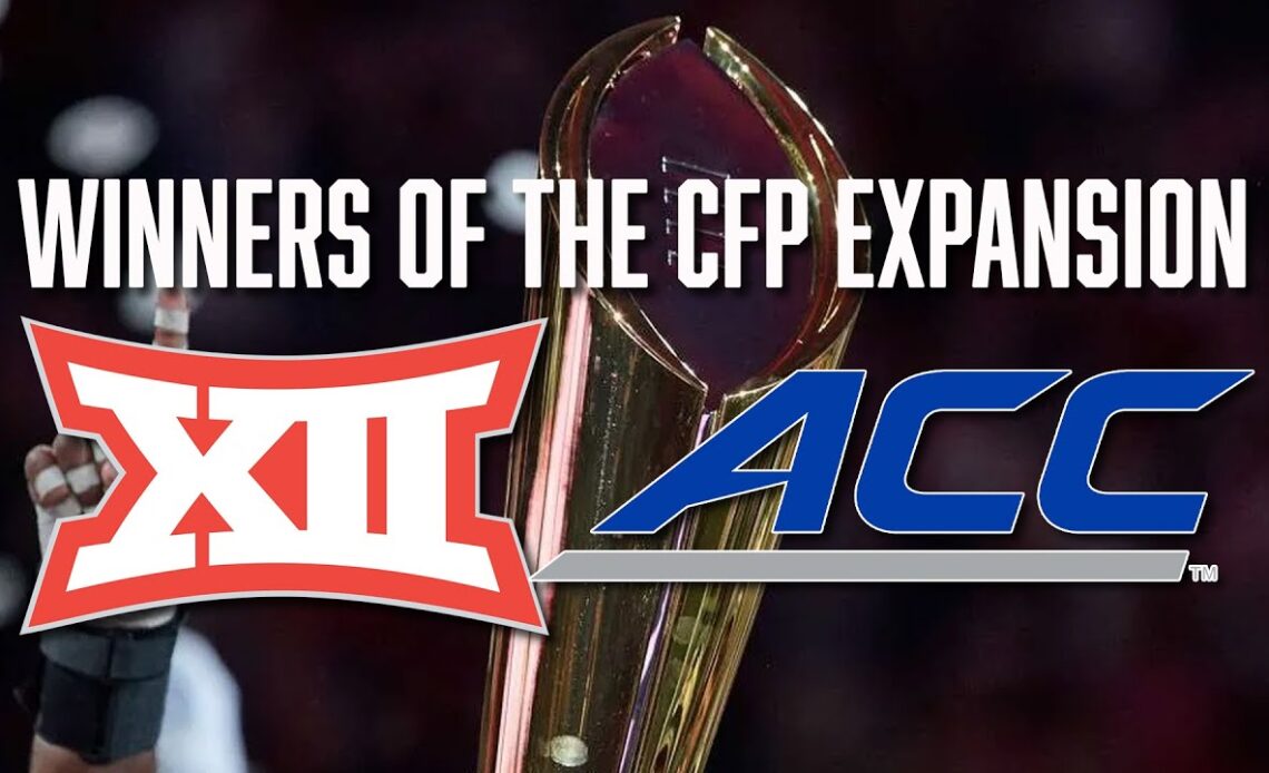 The Winners of the College Football Playoff Expansion | Big 12 | ACC | CFP | CFB | Realignment