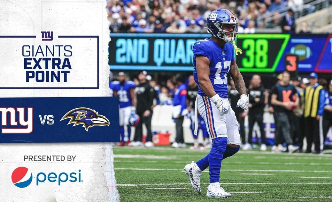 Giants Extra Point | Giants vs. Ravens Recap