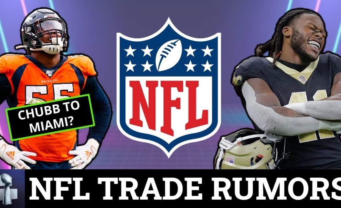 LATEST NFL Trade Rumors On Bradley Chubb, Alvin Kamara, Kareem Hunt, Brandin Cooks, Elijah Moore