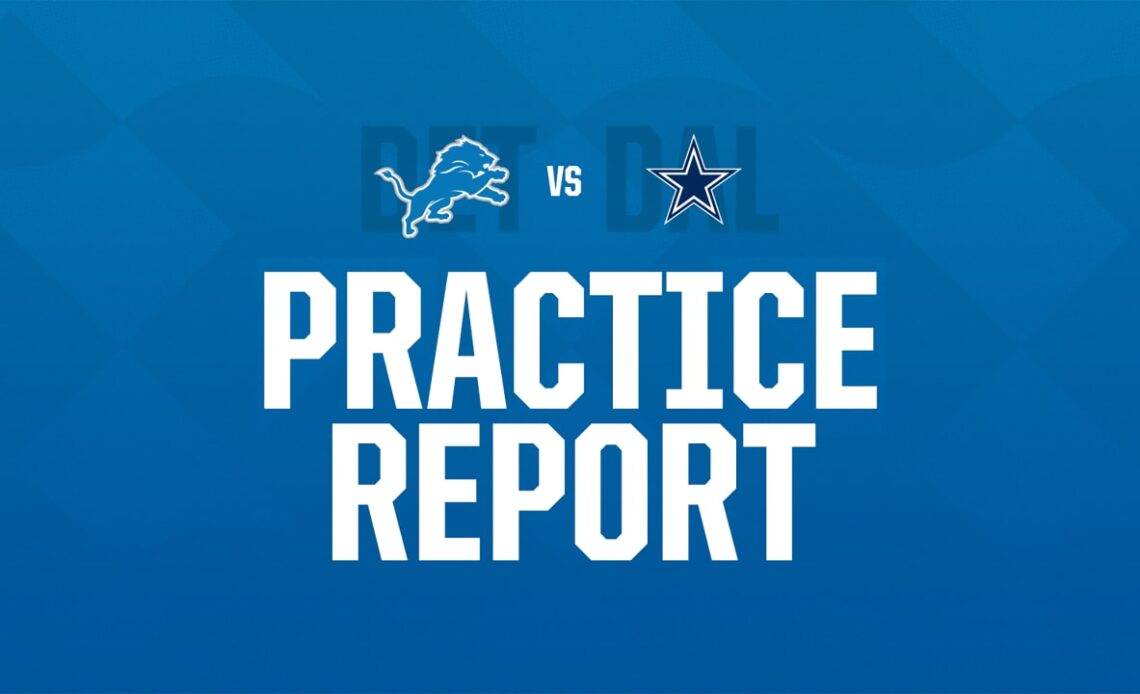 Lions at Cowboys practice report: Oct. 20