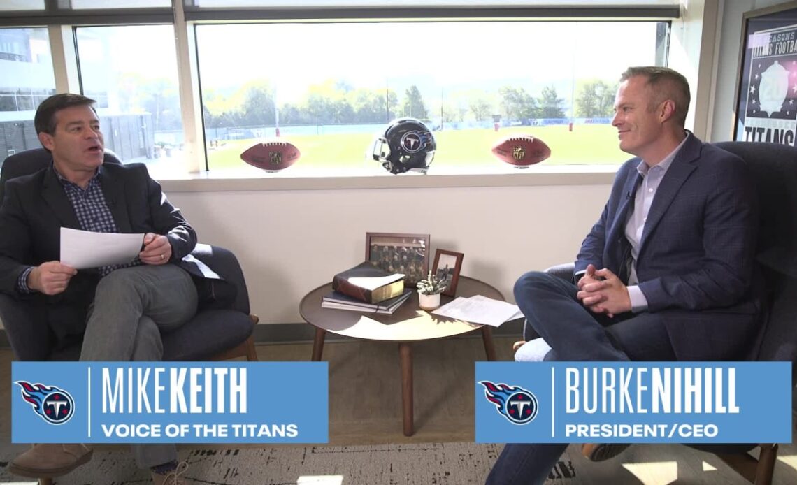 Q&A with Titans President and CEO Burke Nihill