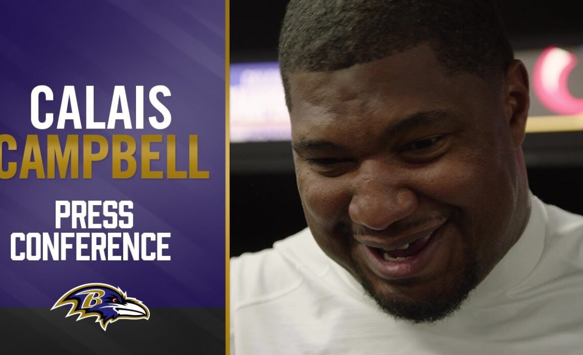 Calais Campbell ‘Very Impressed’ With Defensive Showing | Baltimore Ravens