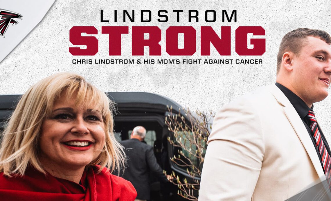 Chris Lindstrom and his mom's battle against cancer 