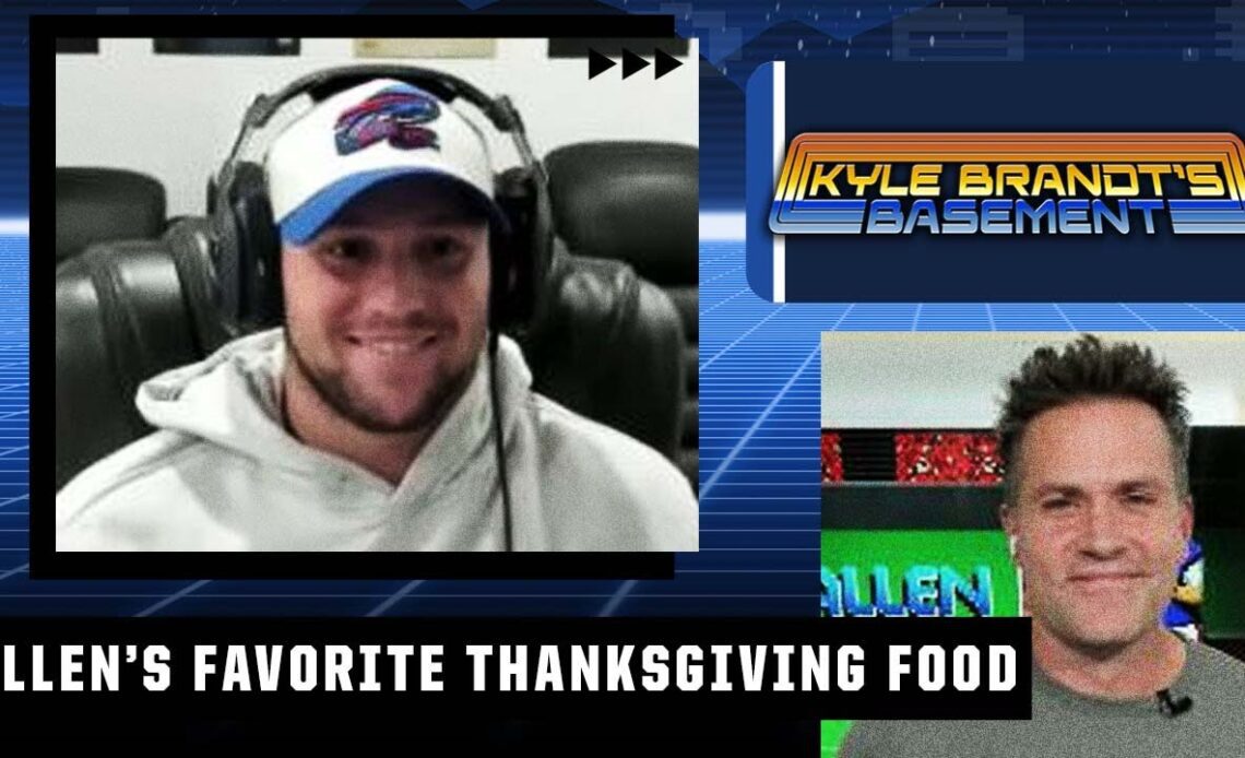 Josh Allen discusses his FAVORITE Thanksgiving foods, previews Lions game | Kyle Brandt’s Basement