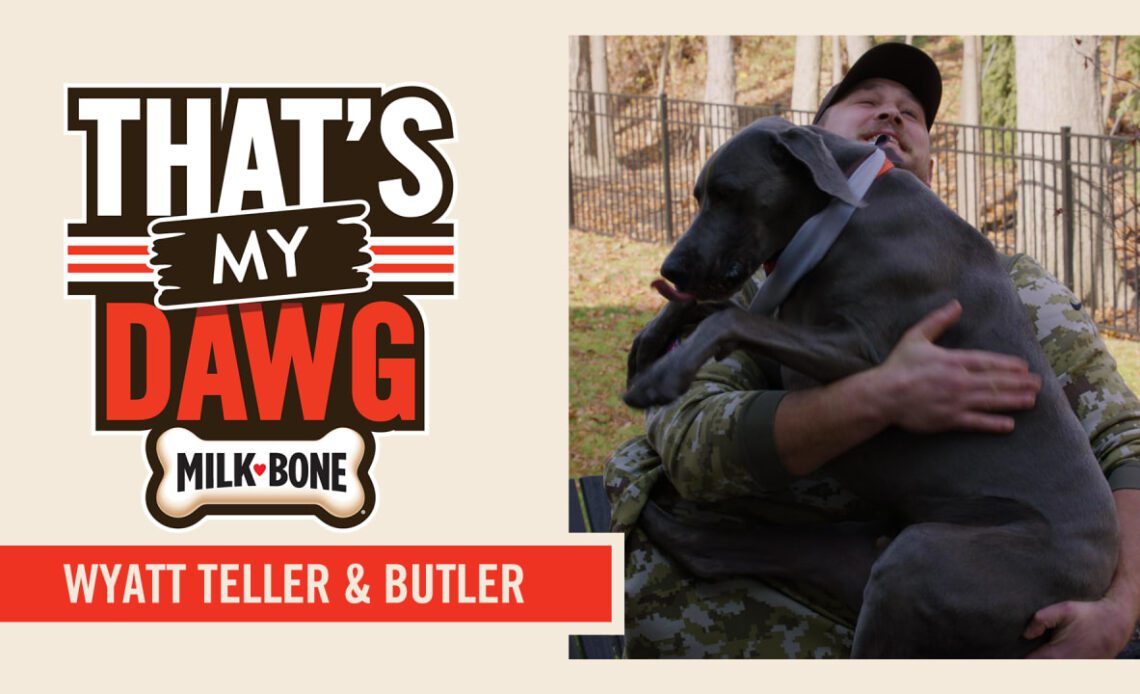 That's My Dawg | Wyatt Teller & Butler