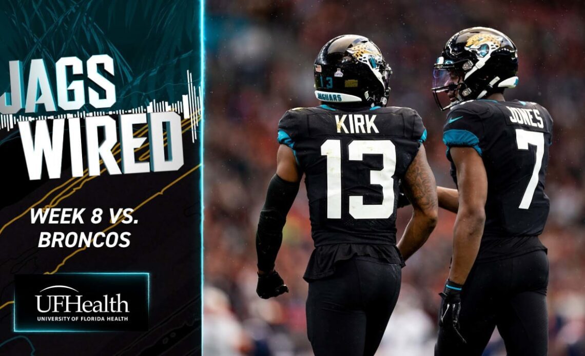 Week 8 vs. Broncos | Jags Wired: Thursday, November 3rd