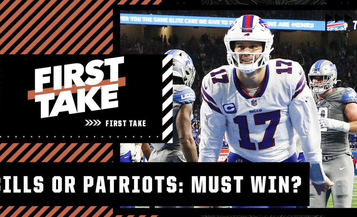 Buffalo Bills face 'MUST WIN' scenario vs. Patriots - Dan Orlovsky | First Take