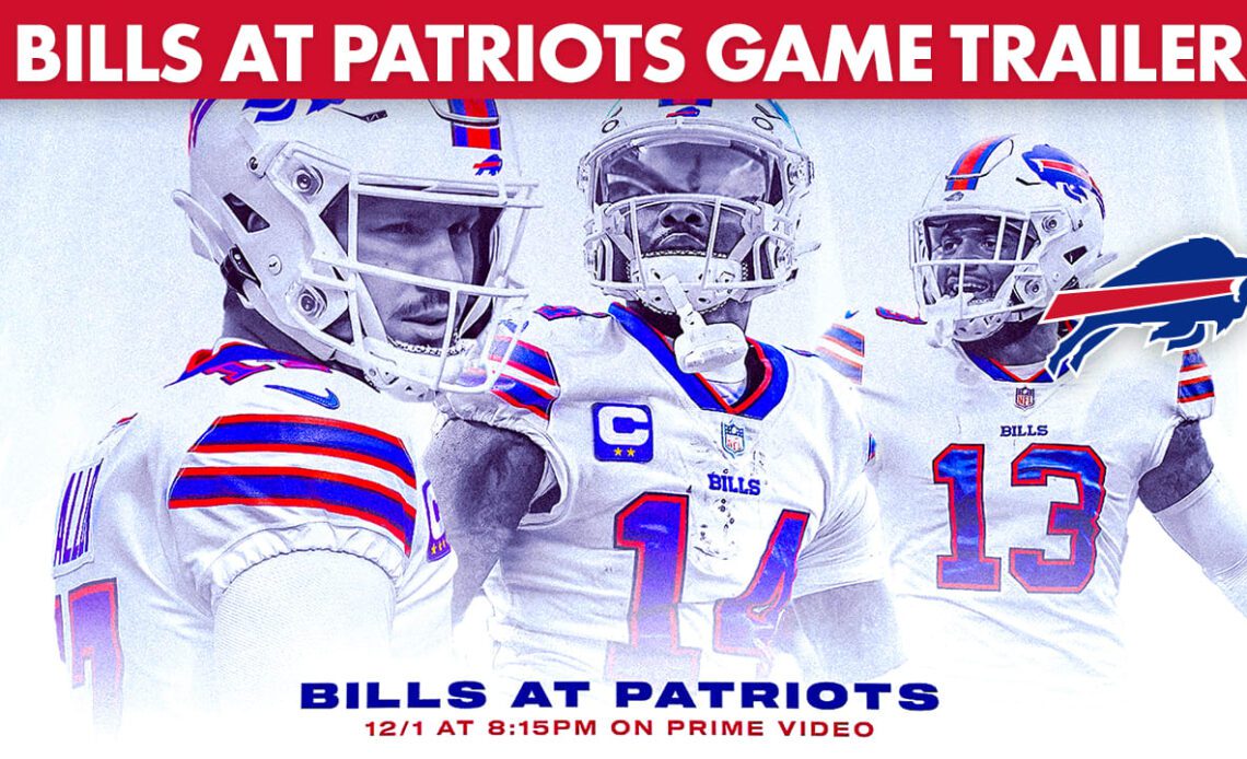 Coming Soon: Bills at Patriots | Game Trailers