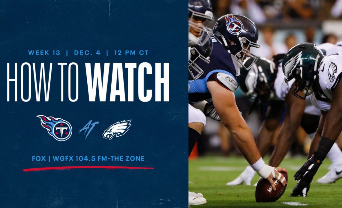 Tennessee Titans at Philadelphia Eagles: How to Watch, Listen and Live Stream