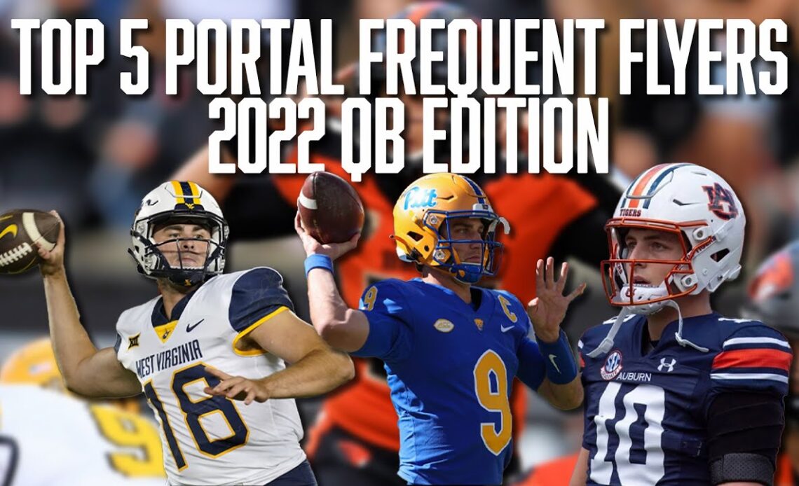 Top 5 Portal Frequent Flyers 2022 QB Edition | JT Daniels | Kedon Slovis | Zach Calzada | CFB