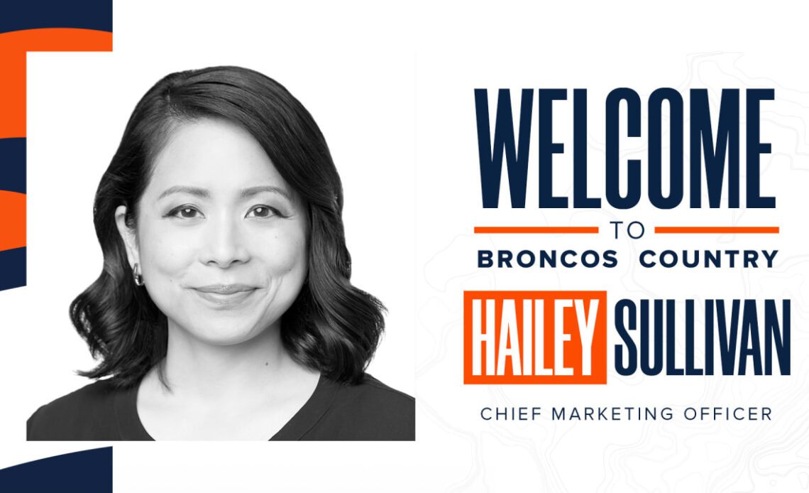 Broncos name Hailey Sullivan as Chief Marketing Officer