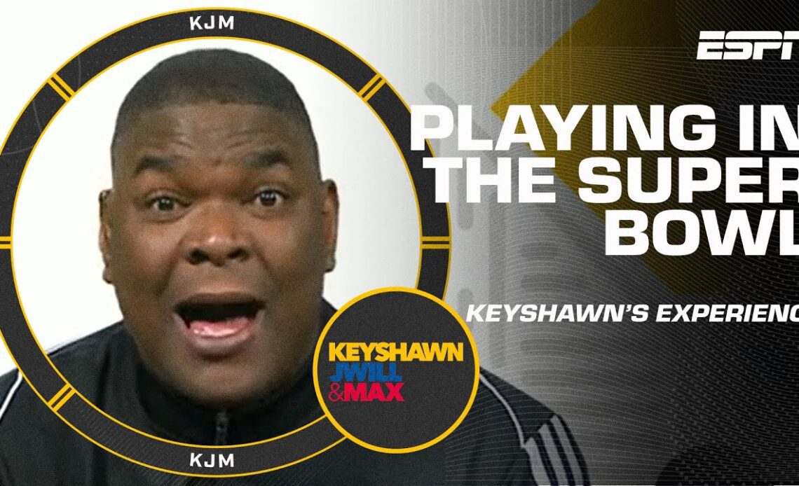 Keyshawn Johnson explains the feeling of playing in the Super Bowl | KJM