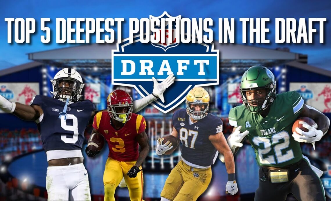 Top 5 Deepest Positions in the Draft Tight Ends Defensive Line
