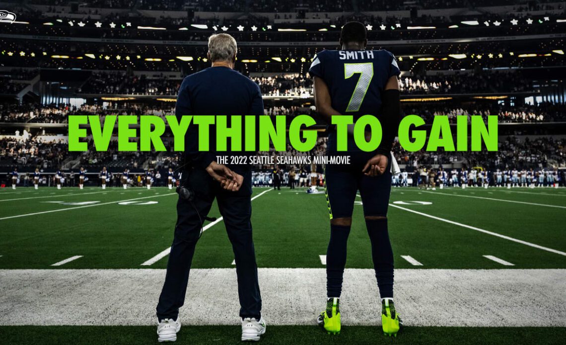 Everything to Gain: 2022 Seahawks Mini-Movie