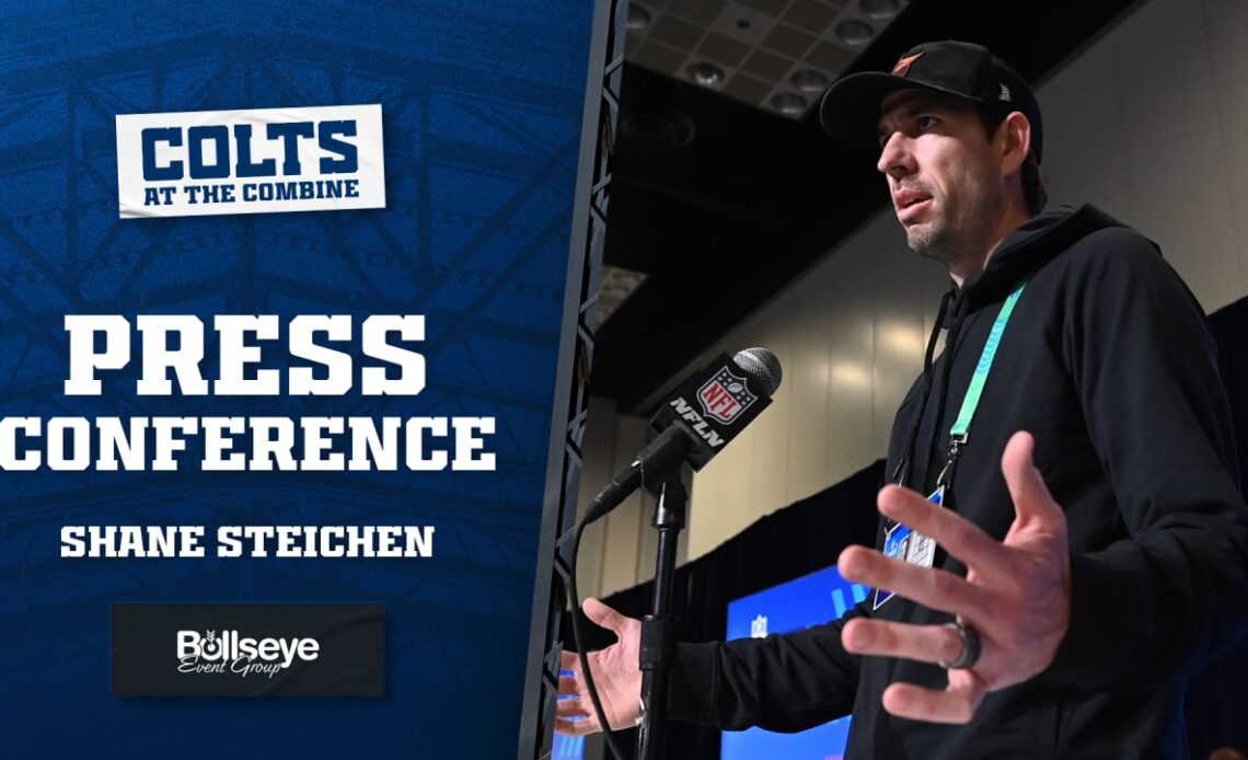 Shane Steichen: 2023 NFL Scouting Combine