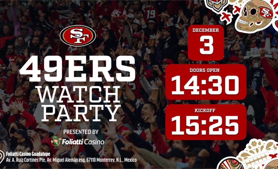 49ers Announce Details for Monterrey Watch Party in Mexico 