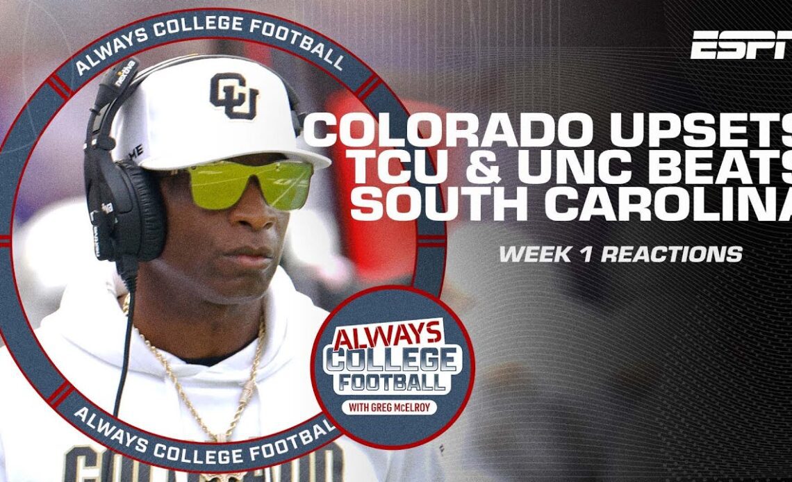 Week 1 Reactions: The Buffaloes UPSET TCU in Coach Prime's debut & more! | Always College Football