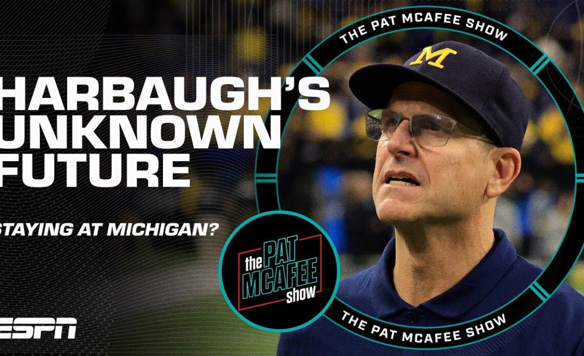 Jim Harbaugh's future at Michigan is STILL UNKNOWN 🧐 | The Pat McAfee Show
