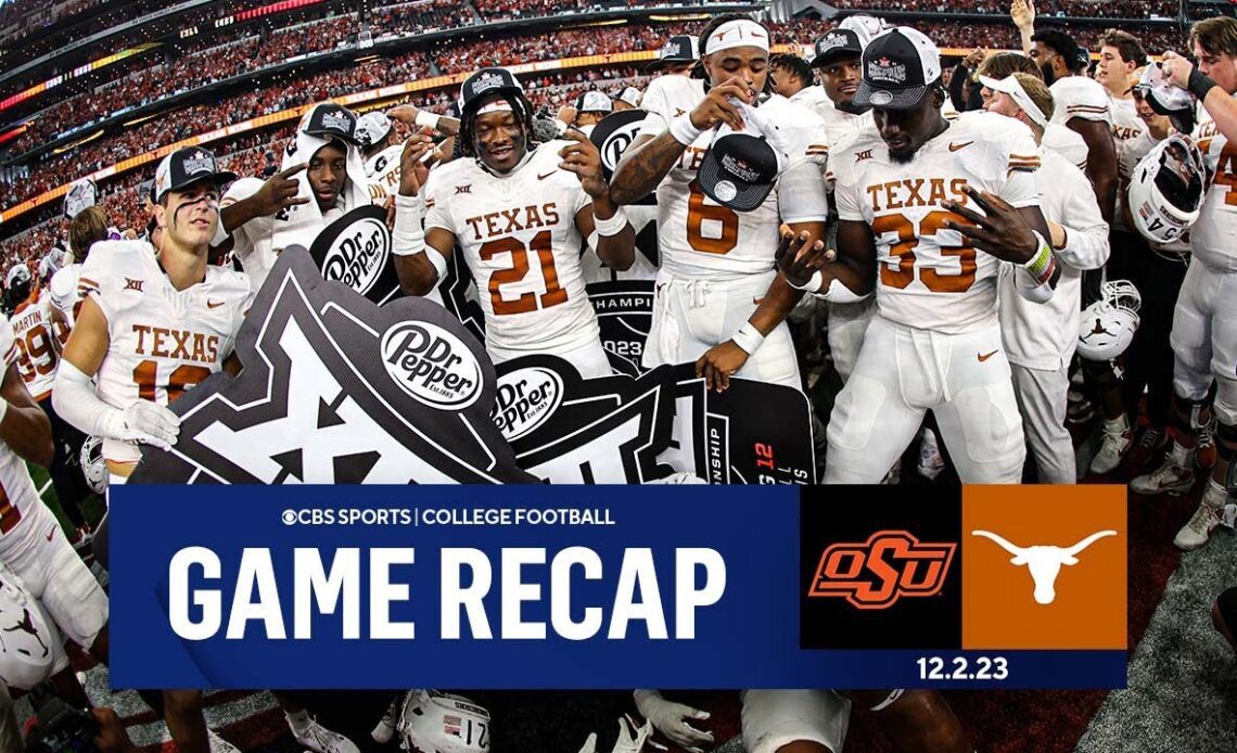 No. 7 Texas DOMINATES No. 18 Oklahoma State To Win BIG 12 TITLE I Game Recap I CBS Sports