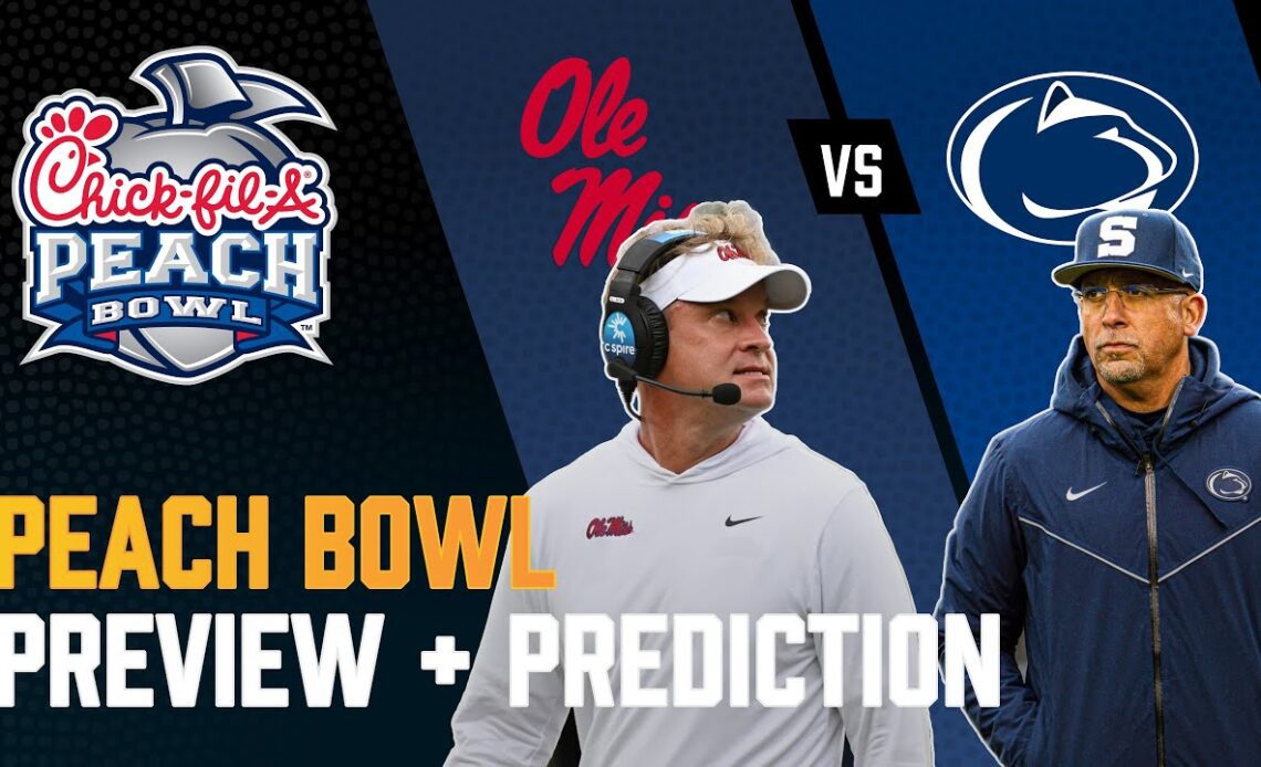 Penn State vs Ole Miss - Peach Bowl Preview + Prediction | College Football 2023