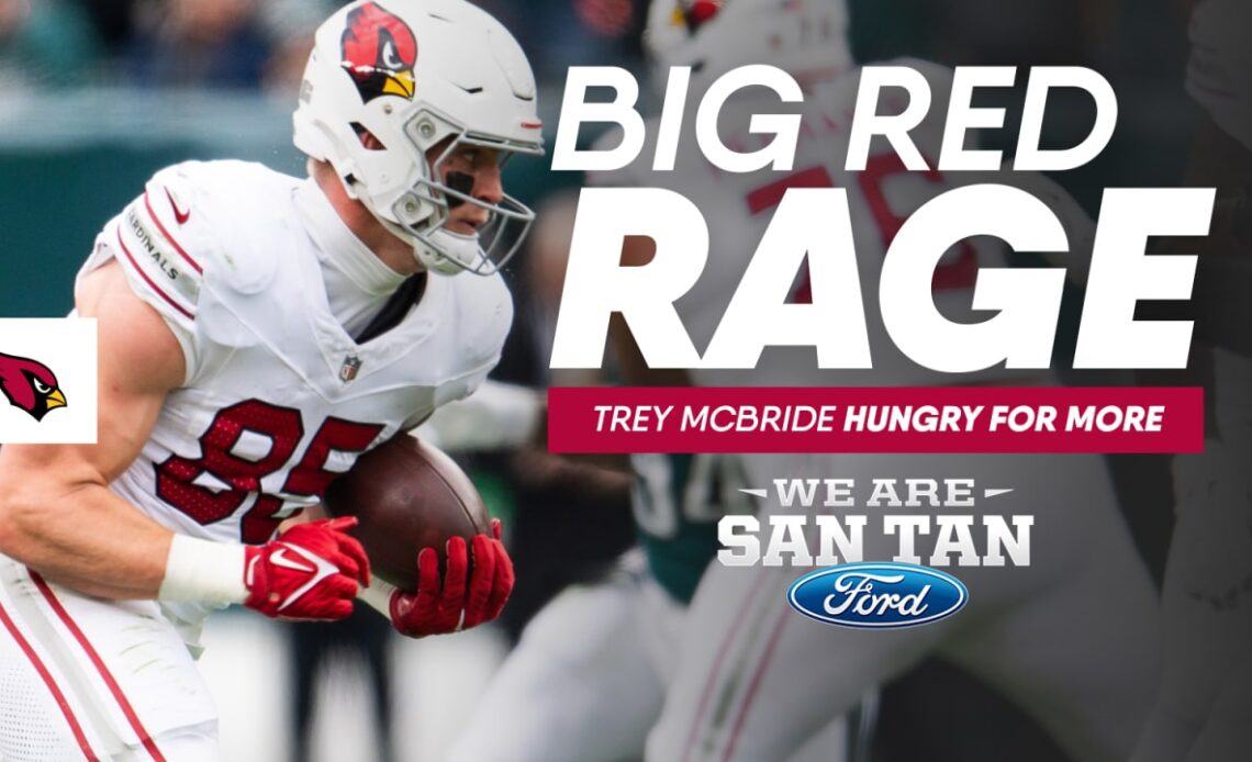 Big Red Rage - Trey McBride Hungry For More