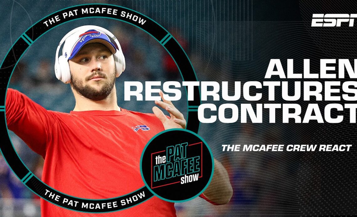 Josh Allen restructures his contract  + CONFIDENCE in squad still there? 🤔 | The Pat McAfee Show