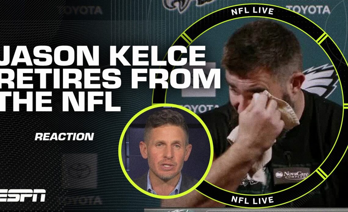 Reaction to Jason Kelce's emotional retirement from the NFL | NFL Live