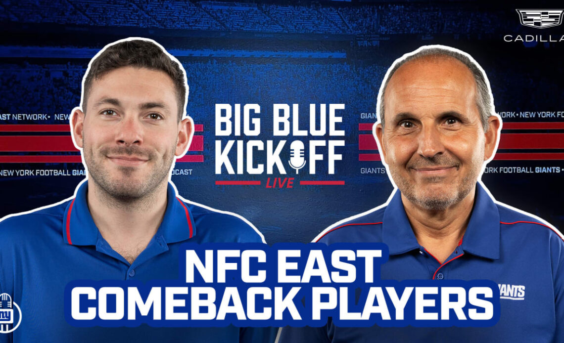 Big Blue Kickoff Live 5/29 | NFC East Comeback Players